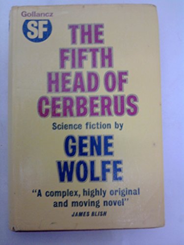 The Fifth Head of Cerberus (9780575015975) by Gene Wolfe: