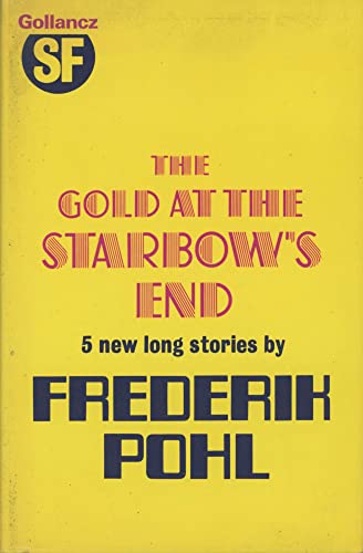 9780575016583: Gold at the Starbow's End
