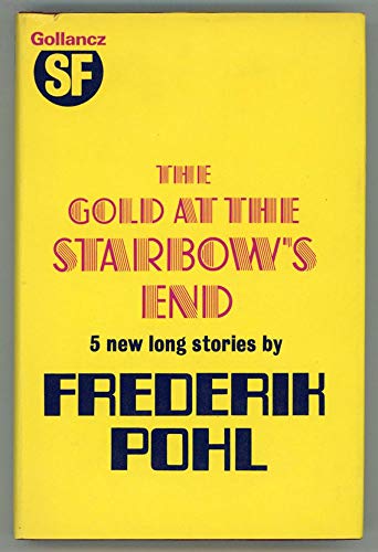 9780575016583: Gold at the Starbow's End