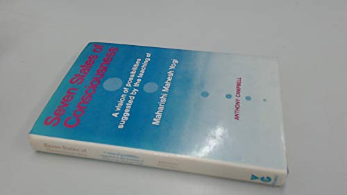 9780575016590: Seven States of Consciousness: A Vision of Possibilities Suggested by the Teaching of Maharishi Mahesh Yogi