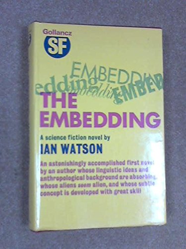 9780575016873: The Embedding