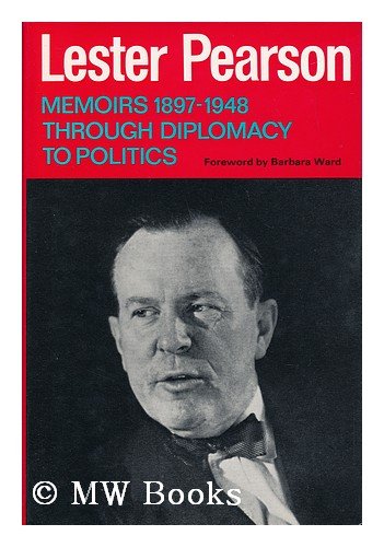 Beispielbild fr Memoirs: 1897-1948: Through Diplomacy to Politics zum Verkauf von Anybook.com