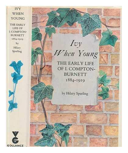 Imagen de archivo de Ivy When Young: Early Life of I.Compton-Burnett, 1884-1919 a la venta por WorldofBooks