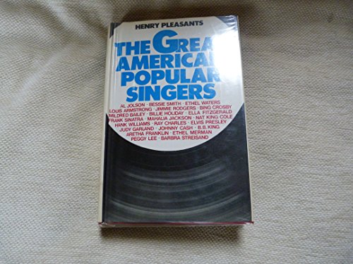 Stock image for The Great American Popular Singers for sale by WorldofBooks