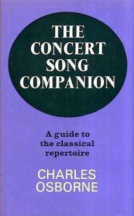 Beispielbild für The concert song companion: A guide to the classical repertoire zum Verkauf von Discover Books