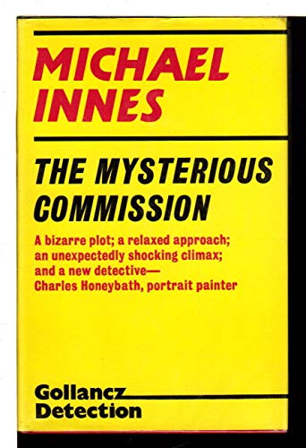 9780575018570: The mysterious commission