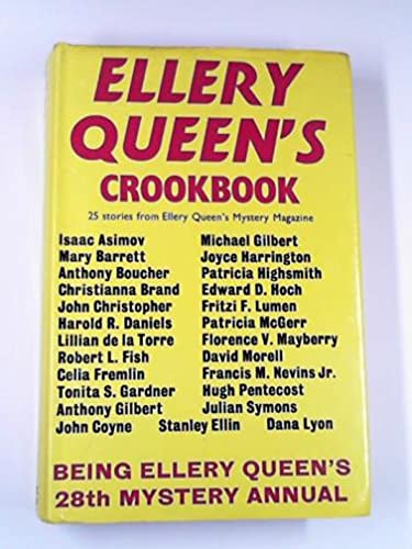 Imagen de archivo de Ellery Queen's Crookbook, 25 Stories from Ellery Queen's 28th Mystery Magazine. Isaac Asimov, Patricia Highsmith et al a la venta por The Print Room