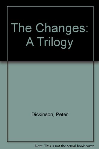 Stock image for CHANGES: A TRILOGY COMPRISING THE DEVIL'S CHILDREN, HEARTSEASE, THE WEATHERMONGER. for sale by Burwood Books