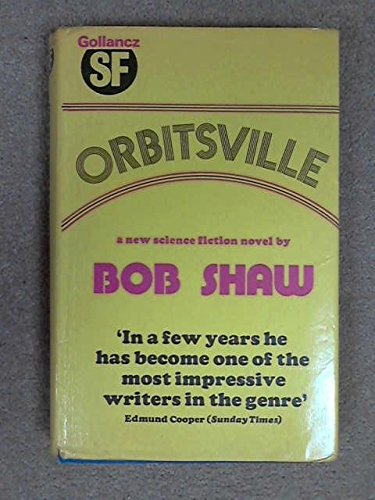 Orbitsville (1st/1st Signed) - Shaw, Bob