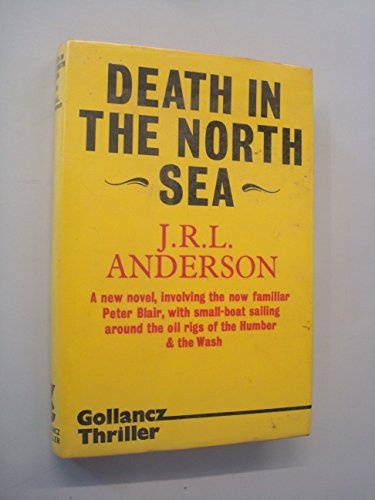 Death in the North Sea (9780575020146) by Anderson, J. R. L