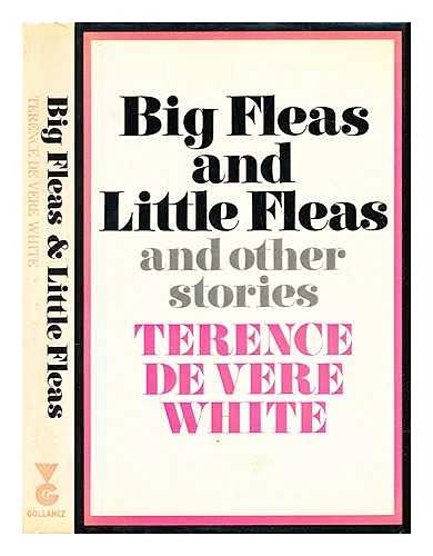 Imagen de archivo de BIG FLEAS AND LITTLE FLEAS AND OTHER STORIES. a la venta por Any Amount of Books