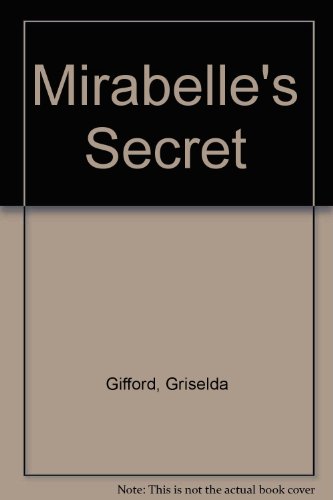 Mirabelle's Secret (9780575020917) by Griselda Gifford