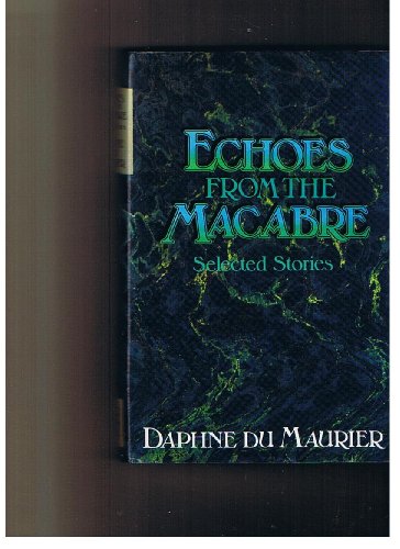 Imagen de archivo de Echoes from the Macabre: Selected Stories a la venta por WorldofBooks