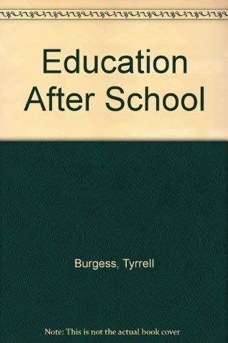 9780575022379: Education After School