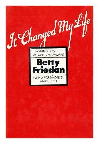 9780575023123: It Changed My Life: Writings on the Women's Movement