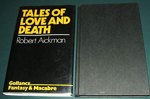 9780575023352: Tales of Love and Death ([Gollancz fantasy & macabre])