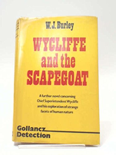 Beispielbild fr Wycliffe & Scapegoat zum Verkauf von Inno Dubelaar Books