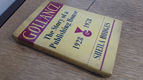 Imagen de archivo de Gollancz: The Story of a Publishing House, 1928-78 a la venta por WorldofBooks