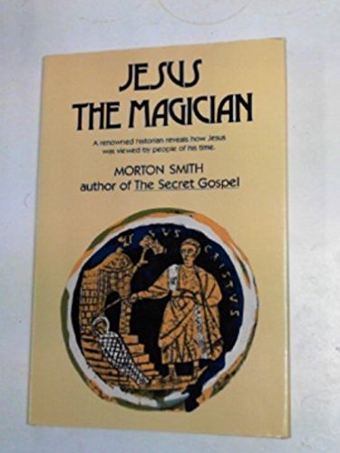 Beispielbild fr Jesus the Magician zum Verkauf von Salsus Books (P.B.F.A.)