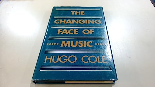 Beispielbild fr THE CHANGING FACE OF MUSIC. zum Verkauf von Burwood Books