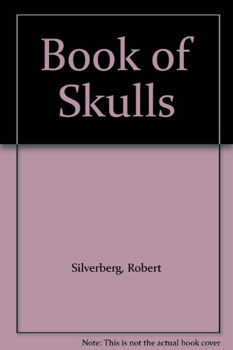 Imagen de archivo de THE BOOK OF SKULLS a la venta por Bingo Books 2