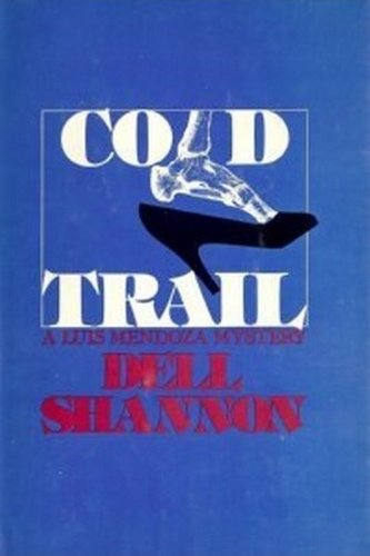 Cold Trail (9780575025257) by Shannon, Dell