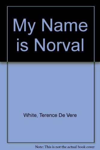 9780575025417: My Name is Norval
