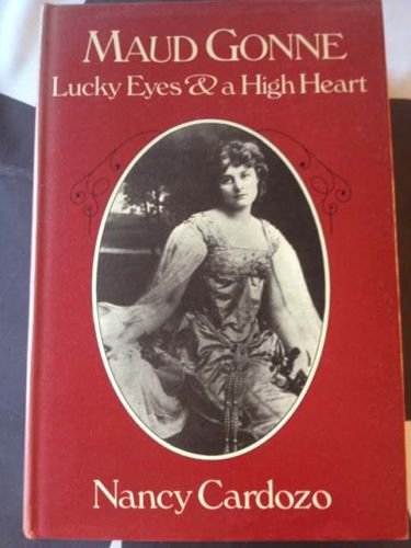 Stock image for Maud Gonne lucky eyes and a high heart for sale by Book Express (NZ)