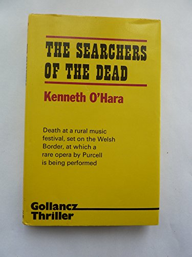 Stock image for The Searchers of the Dead ([Gollancz thriller]) for sale by Allyouneedisbooks Ltd