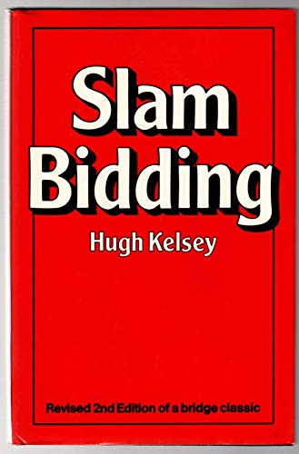 Slam Bidding (9780575026414) by Hugh Walter Kelsey