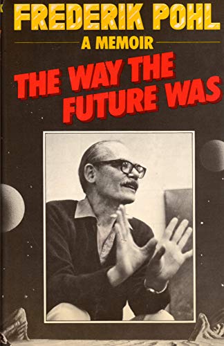 THE WAY THE FUTURE WAS