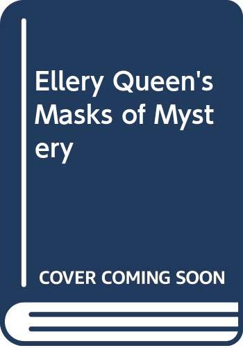 Beispielbild fr Masks Of Mystery (Ellery Queen's) zum Verkauf von Black Cat Bookshop P.B.F.A