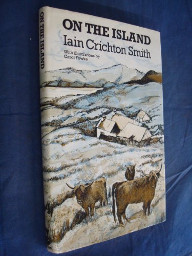 On the island (9780575026896) by Crichton Smith, Iain