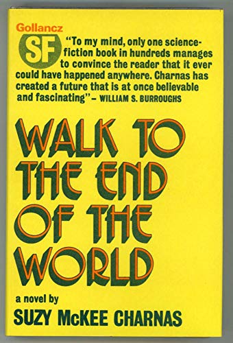 9780575027077: Walk to the End of the World