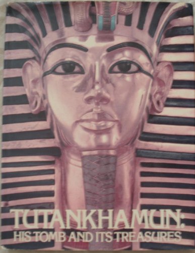 Tutankhamun: His Tomb and Its Treasures - I. E. S. Edwards