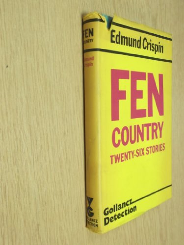 9780575027176: Fen country: Twenty-six stories