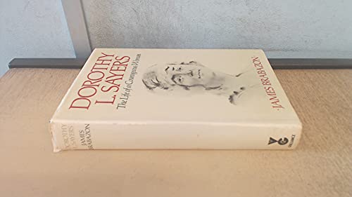 DOROTHY L SAYERS The Life of a Courageous Woman - BRABZON , James , Granada TV Producer, Playwrite , Author & Fomer Co-Church Warden with Dorothy Sayers