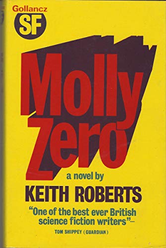 Molly Zero (9780575028326) by Keith Roberts