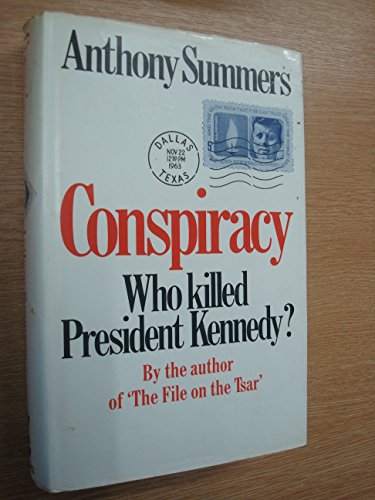 Conspiracy: Who Killed President Kennedy?
