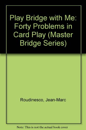Beispielbild fr Play Bridge with Me: Forty Problems in Card Play (Master Bridge Series) zum Verkauf von Old Line Books