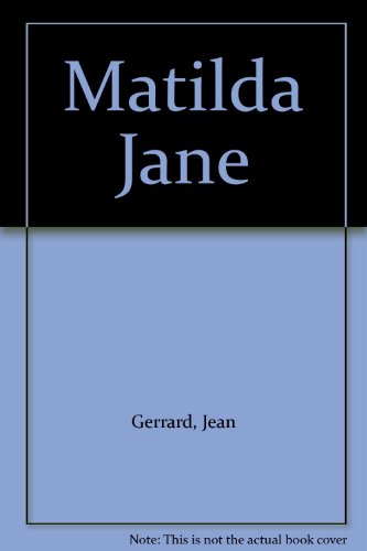 Beispielbild fr MATILDA JANE zum Verkauf von Joan Andrews