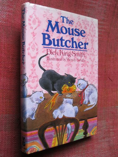 Stock image for THE MOUSE BUTCHER for sale by Burwood Books
