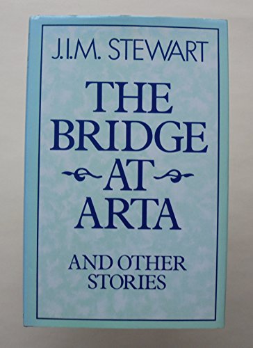 Stock image for THE BRIDGE AT ARTA & OTHER STORIES. for sale by Black Cat Bookshop P.B.F.A