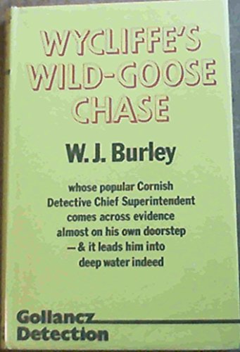 Stock image for Wycliffe's Wild Goose Chase for sale by Stephen White Books