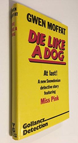 Die Like a Dog. A Novel
