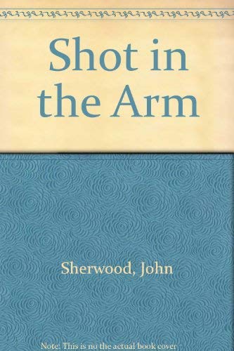 9780575031975: A shot in the arm