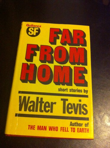 Far from Home (9780575032354) by Tevis, Walter S.