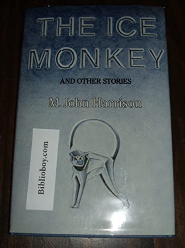 9780575032590: Ice Monkey and Other Stories