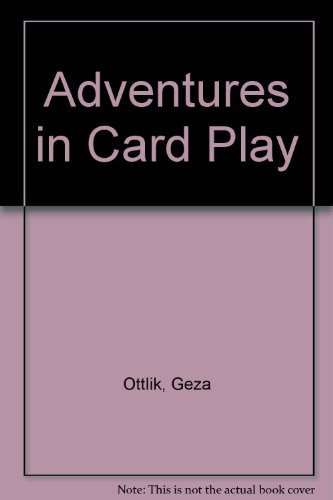 Beispielbild fr Adventures in Card Play zum Verkauf von WorldofBooks