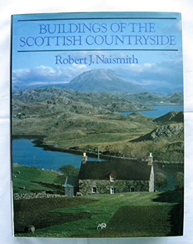 Stock image for Buildings of the Scottish Countryside for sale by Blacket Books, PBFA